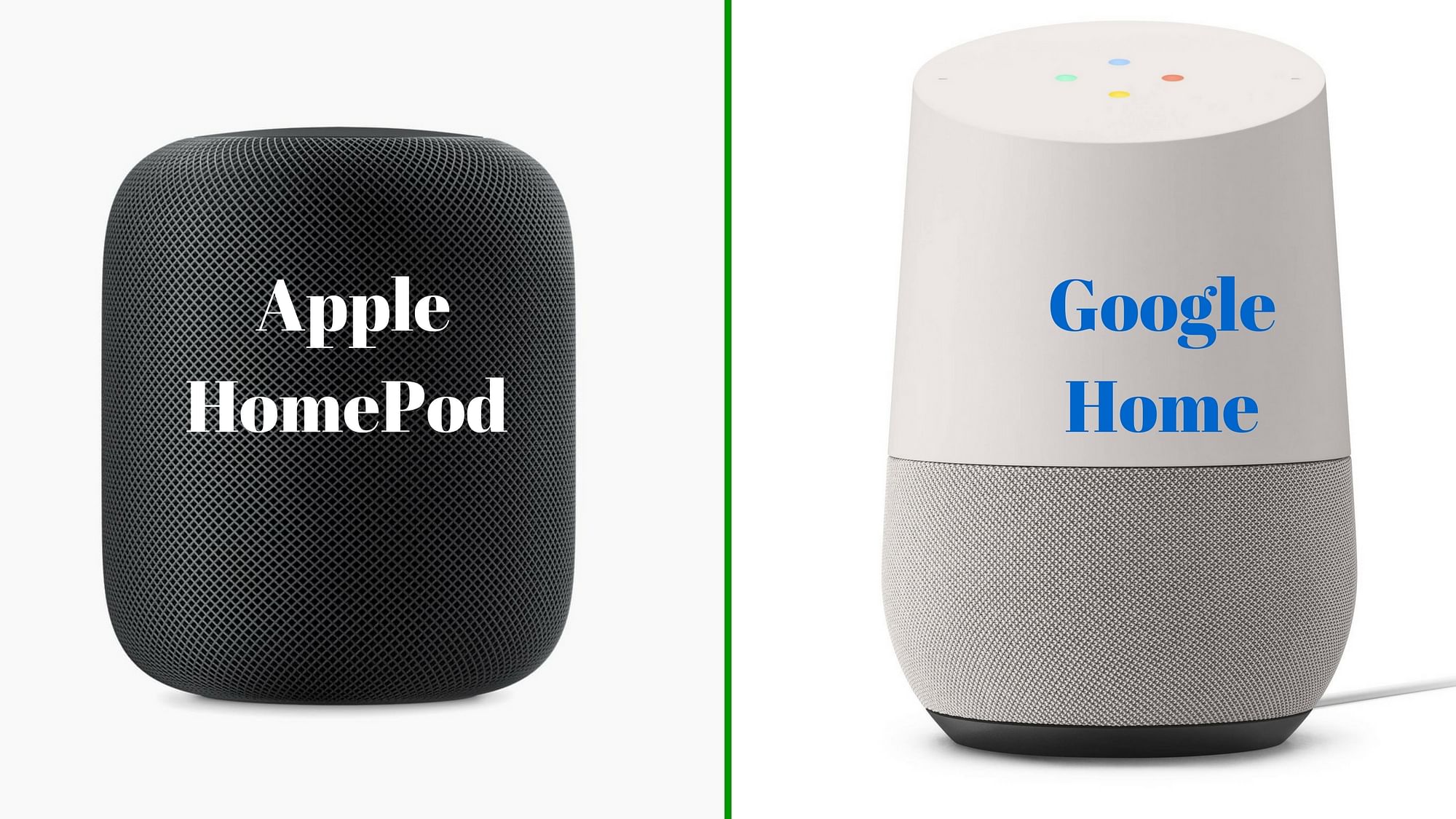 Google Home and Apple HomePod are focusing on different features. (Photo: <b>The Quint</b>)