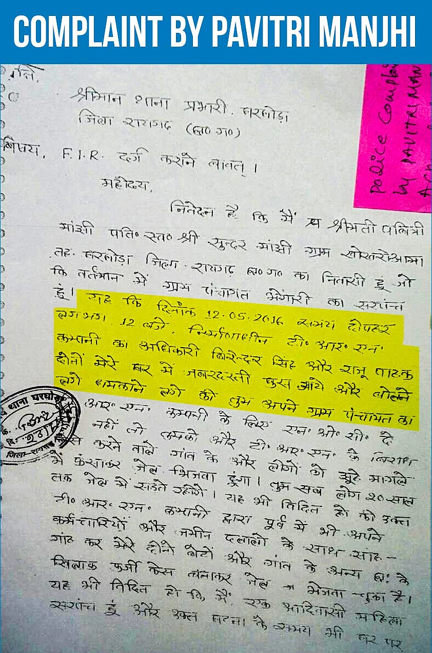 Pavitri Manjhi, the sarpanch of Bhengari village has alleged harassment and intimidation by representatives of the company.