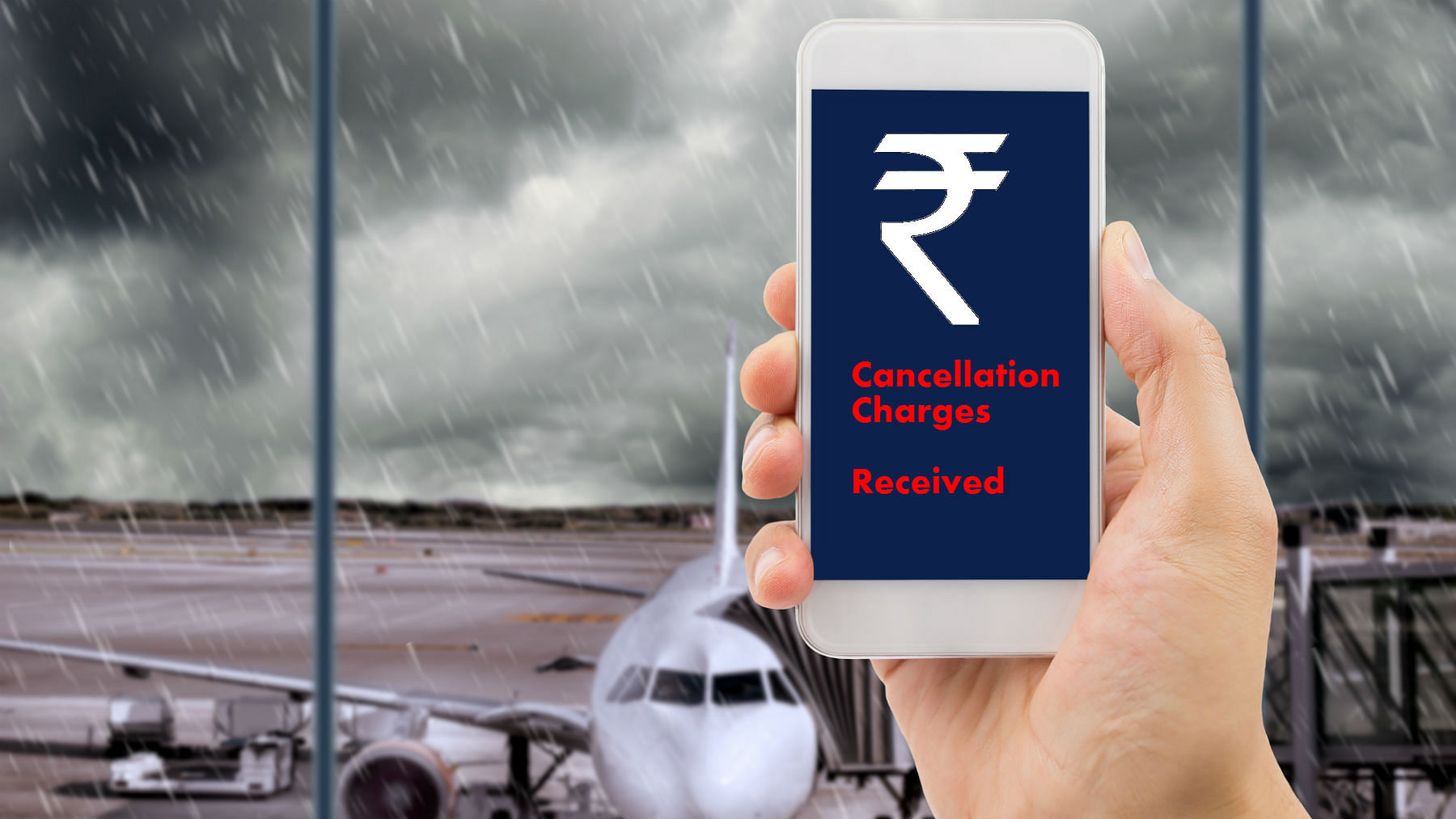 Get your cancellation charges by this India-based startup.&nbsp;