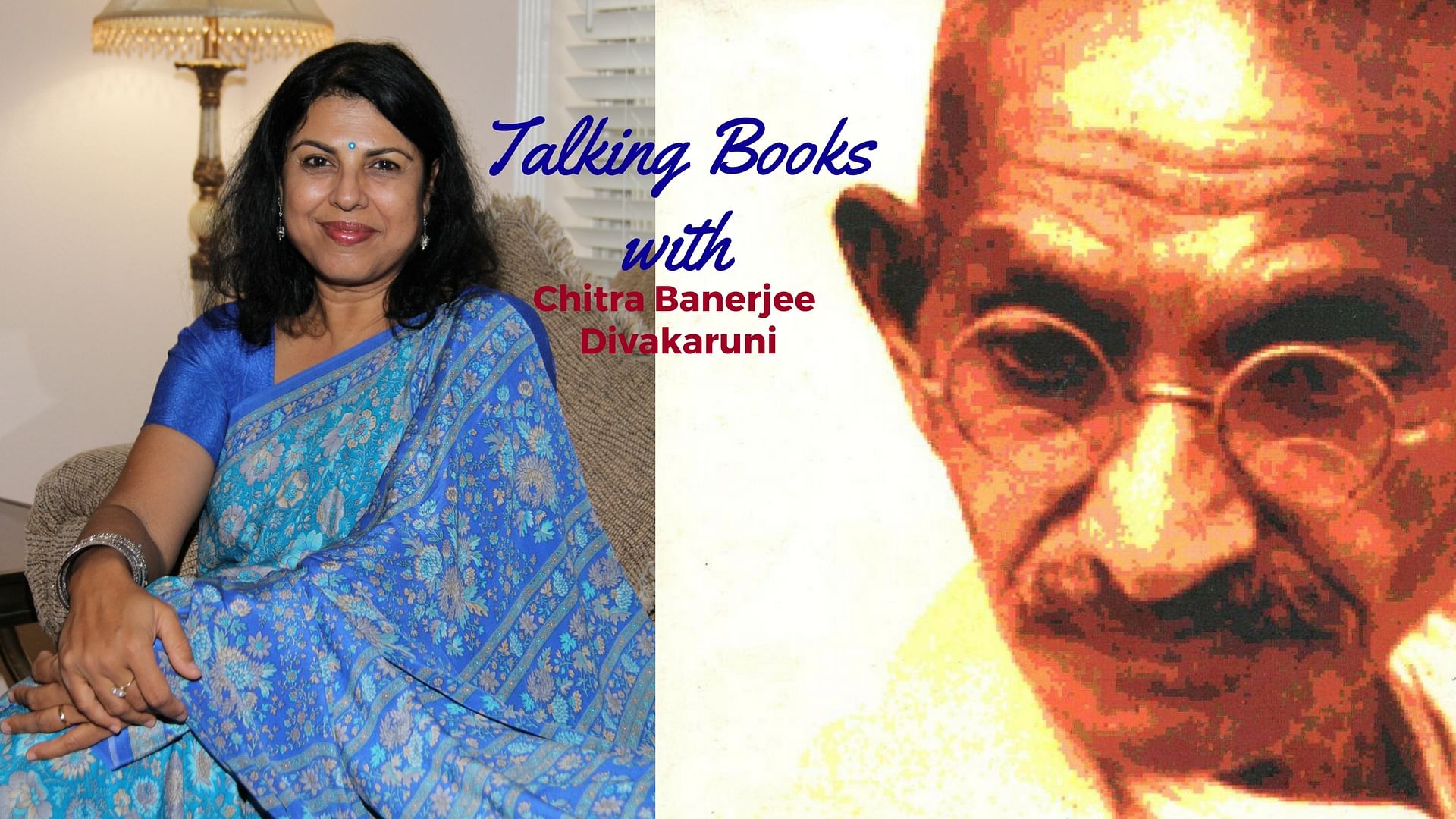 Chitra Banerjee Divakaruni feels Gandhi’s <i>My Experiments With Truth</i> should be a must-read in India today.
