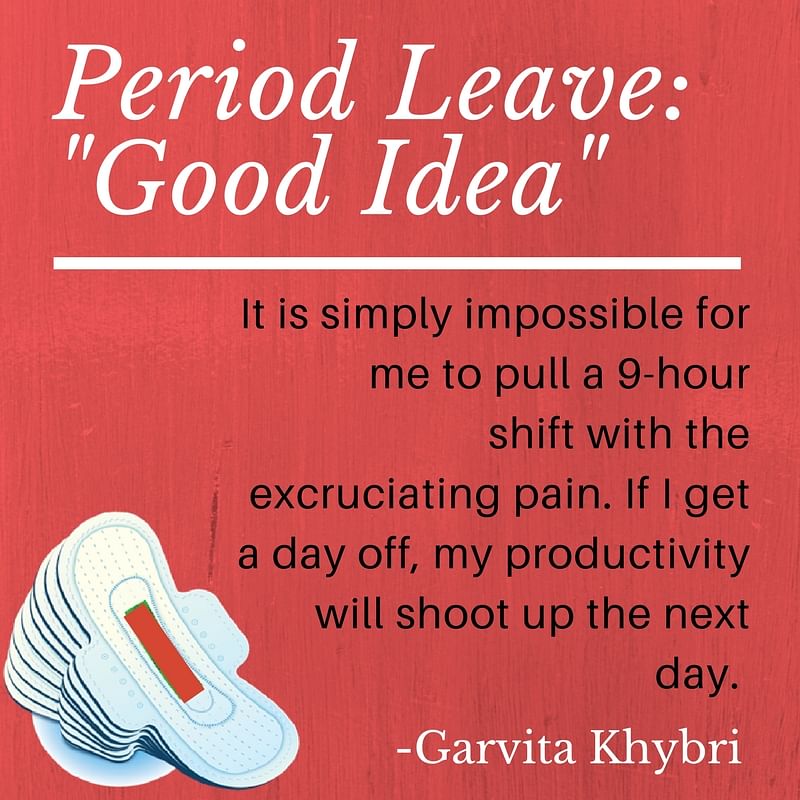 

Would you want to take a leave on the first day of your period?
