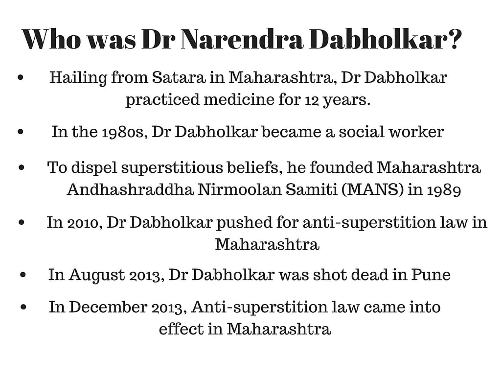 Slain rationalist, Dr Narendra Dabholkar’s family keeps his legacy alive even as the fight for justice continues.