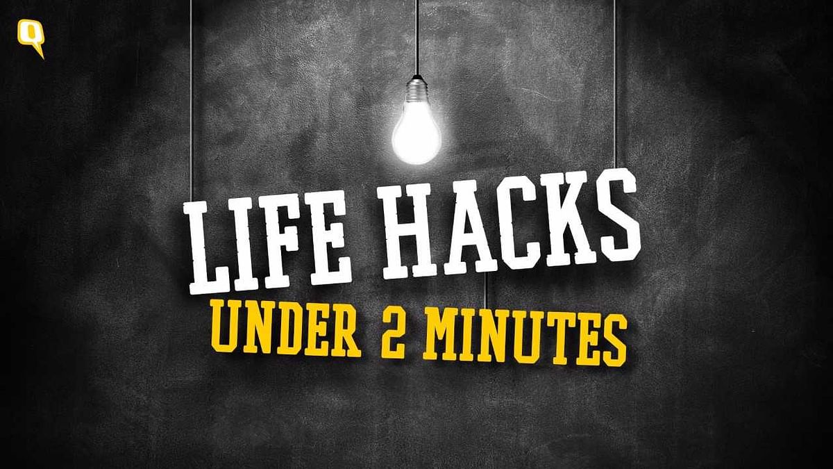 6 Life Hacks So Basic You Will Need Them Everyday