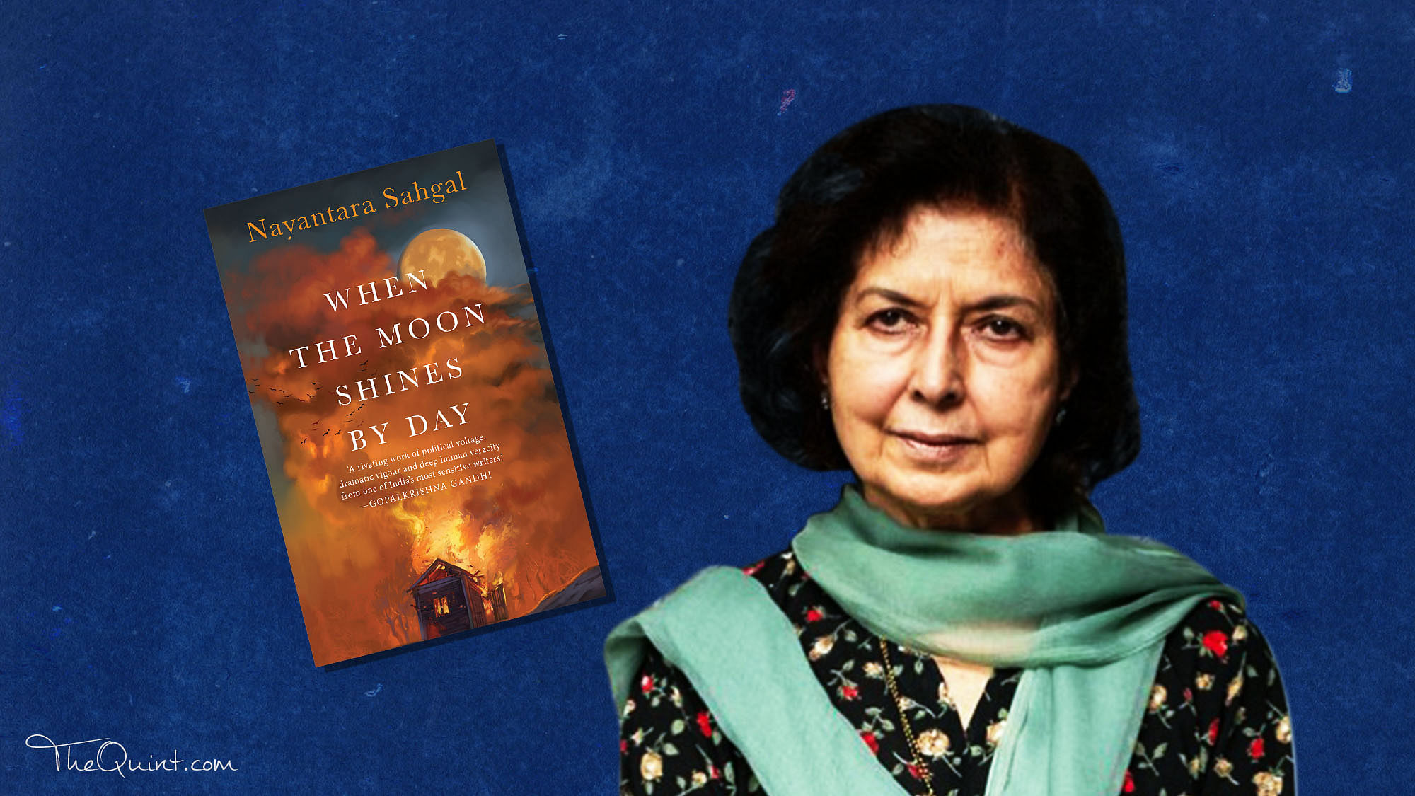 “This book is about the unmaking of India,” says Nayantara Sahgal.
