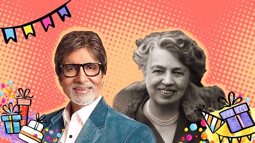 You share your birthday with the likes of Amitabh Bachchan and former US First Lady Eleanor Roosevelt!