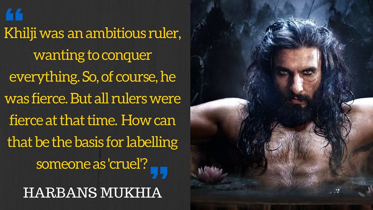 Would Khilji be portrayed as barbaric in Padmavati? We ask some historians whether such a portrayal is accurate.