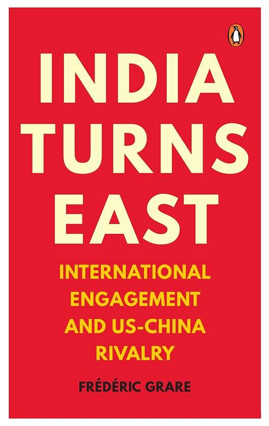 ‘India Turns East’ expounds on the significance of the triangular relationship between India, China and the USA.
