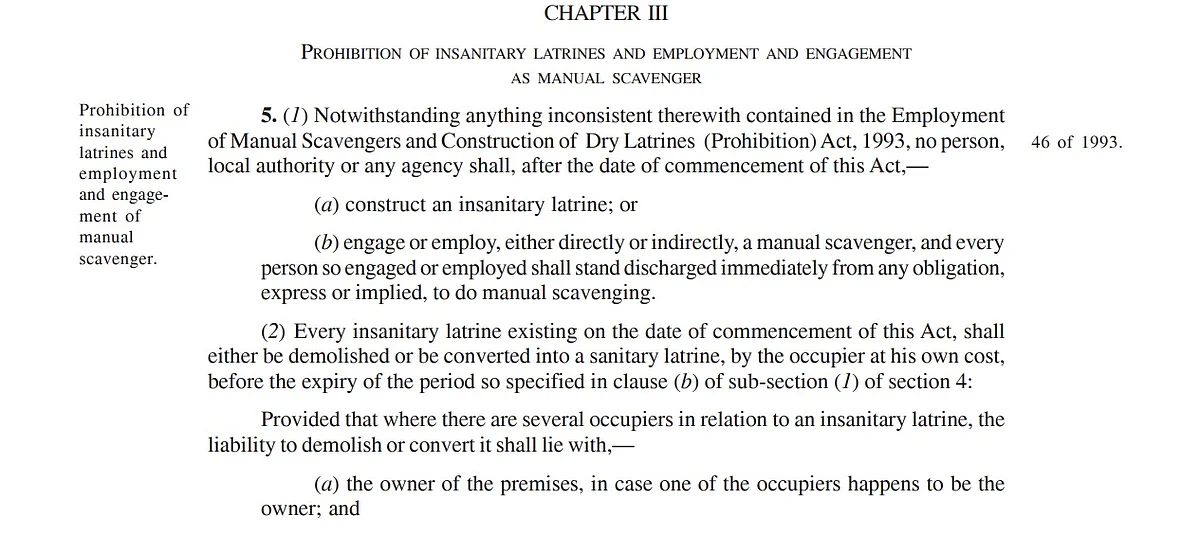 The act clearly prohibits the employment of manual scavengers.