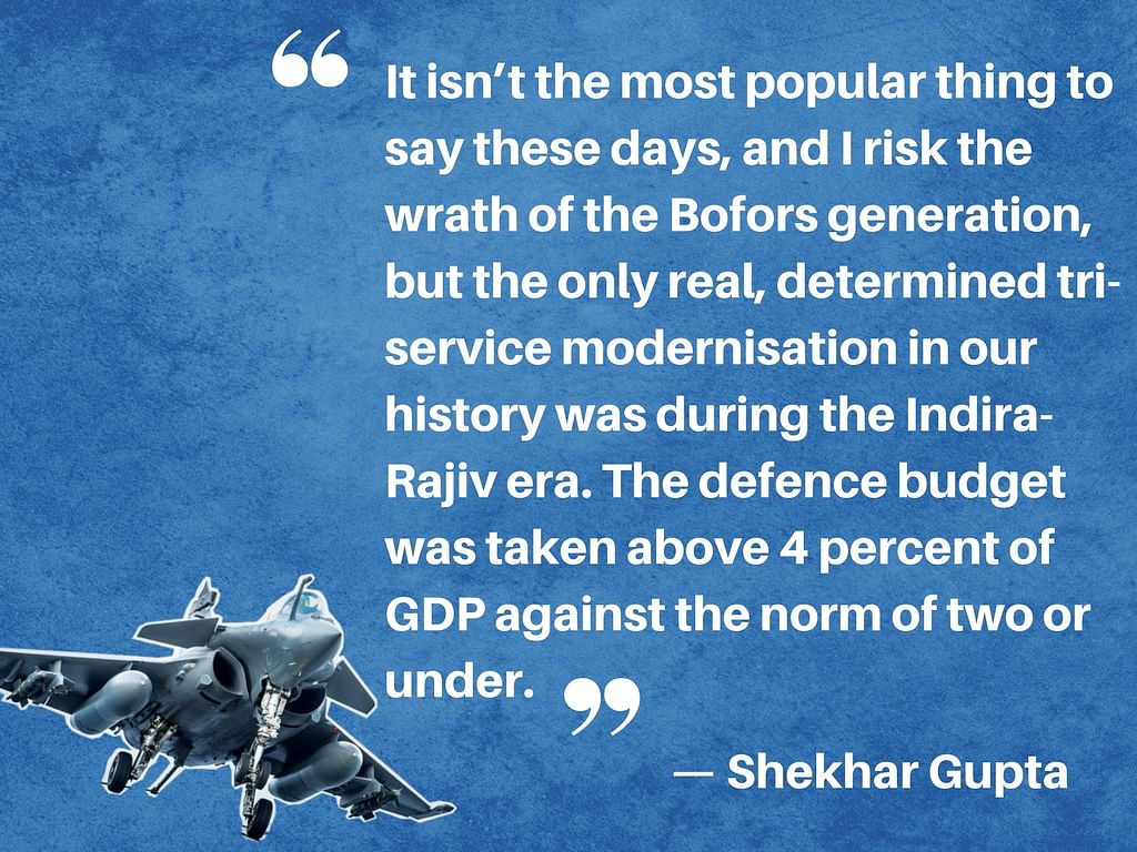 PM Modi must learn to take risks in defence procurements like Rajiv Gandhi did in 1985-89, argues Shekhar Gupta. 