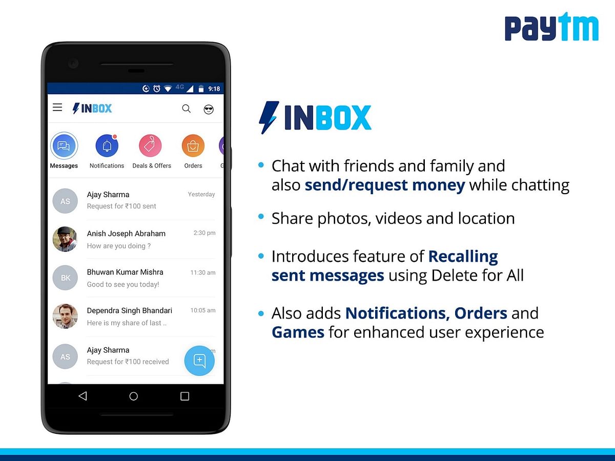 Paytm Inbox allows users to send or receive money, chat, track orders, share photos and play games within the app.