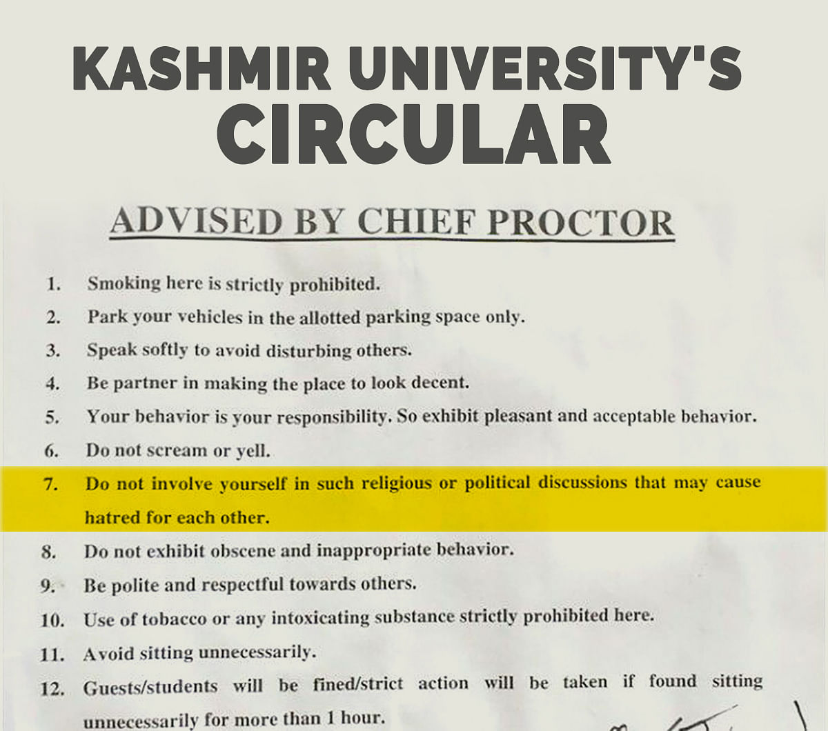 The circular, released by the university’s Chief Proctor’s office, has made bizarre demands of the students. 