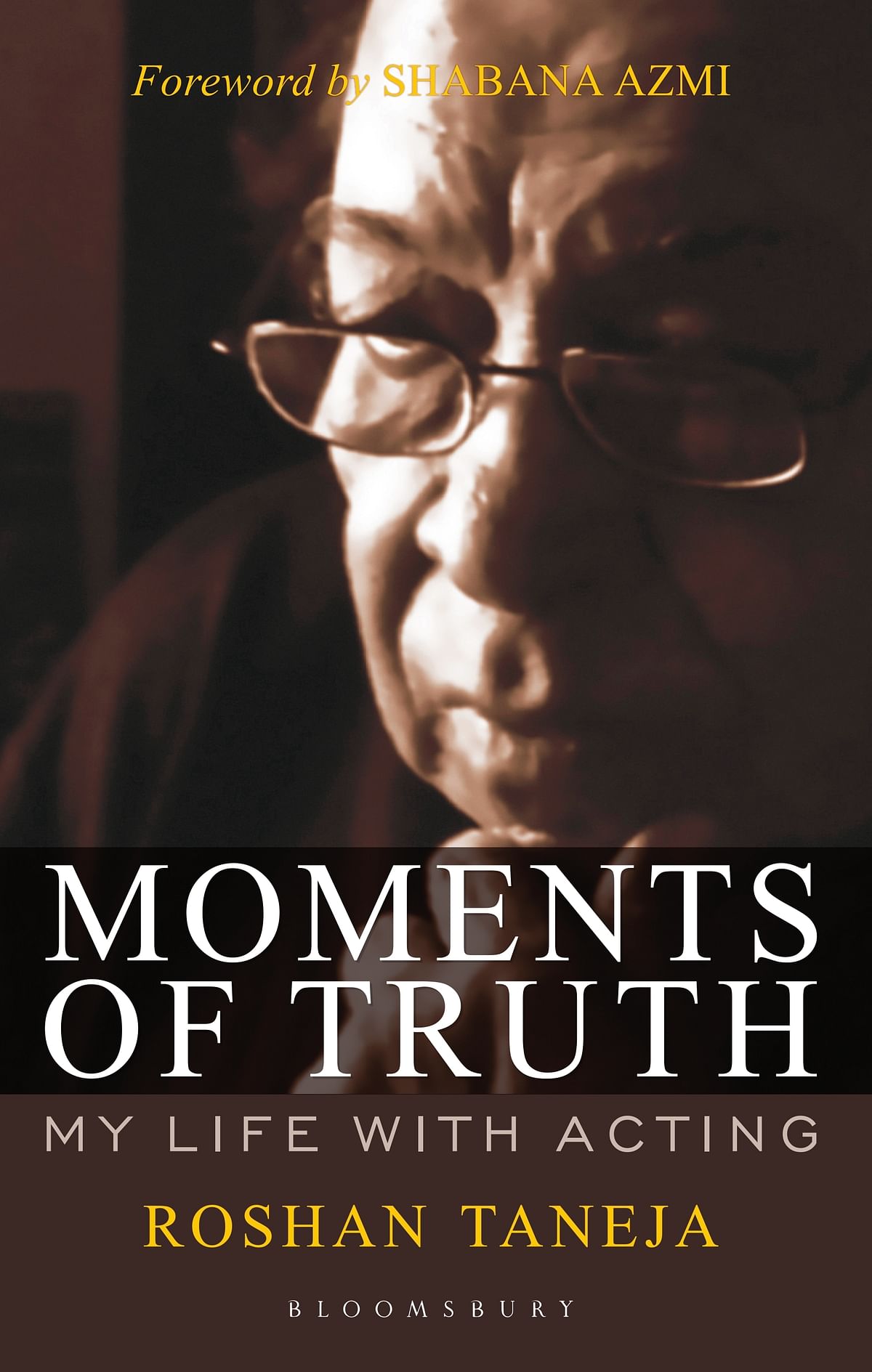 Roshan Taneja’s memoir ‘Moments of Truth: My Life With Acting’ is a treasure house for film enthusiasts. 
