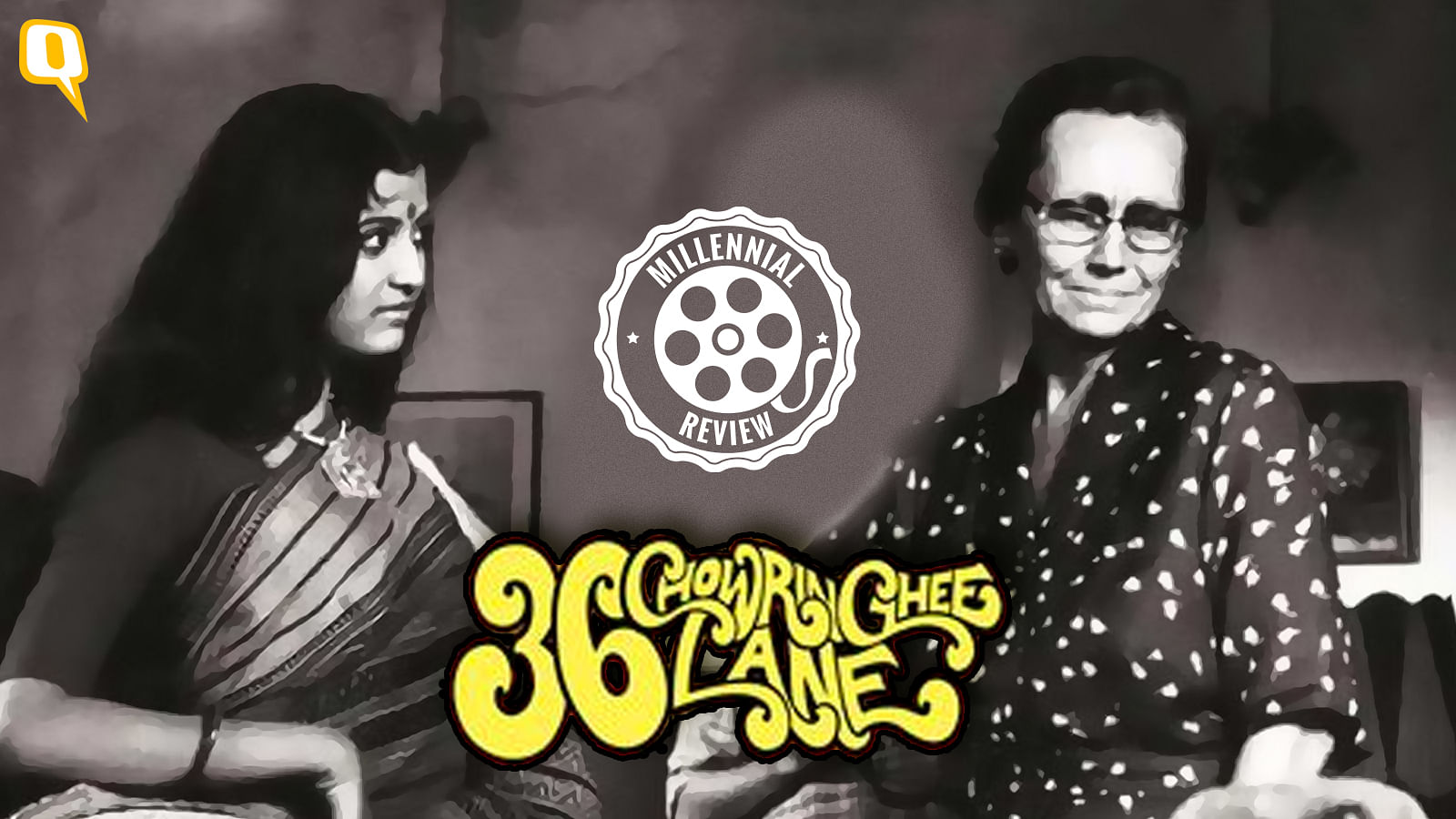 A movie unlike its contemporaries, <i>36 Chowringhee Lane</i> makes you feel guilty for the loneliness of an old woman.