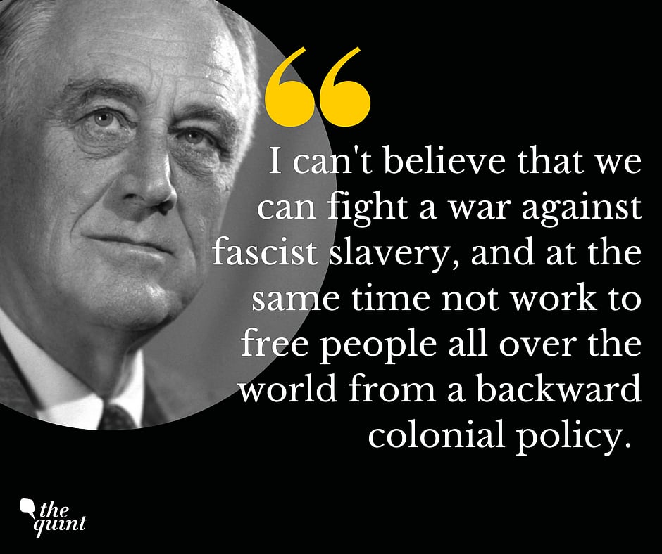FDR on Churchill’s proposition on fighting Nazi Germany while retaining the British Empire’s colonies.