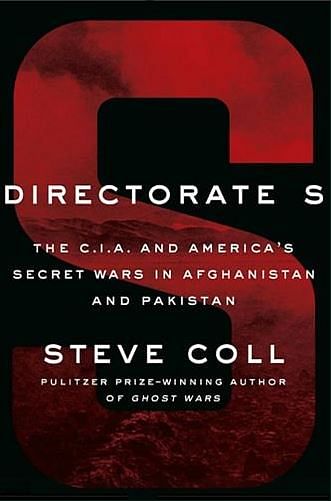The Quint reviews Columbia Journalism School’s Dean Steve Coll’s latest book ‘Directorate S’.