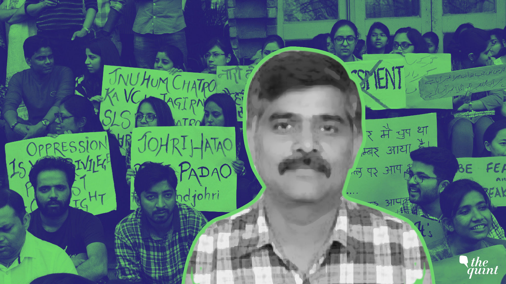 JNU’s School of Life Sciences Professor Atul Johri was accused of sexual harassment –by seven different students and one former student of the department.
