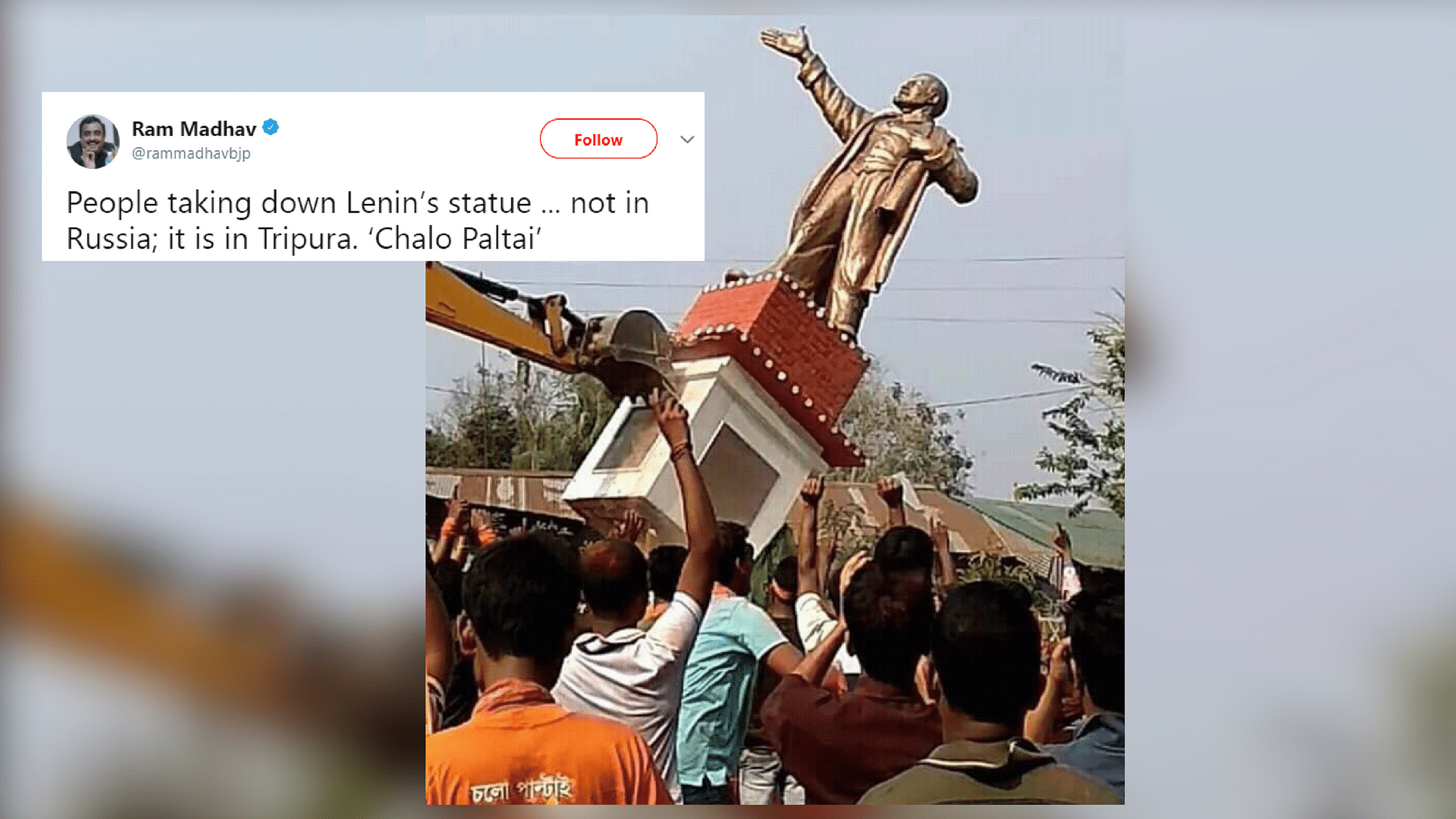 Vladimir Lenin statue being taken down in Tripura.