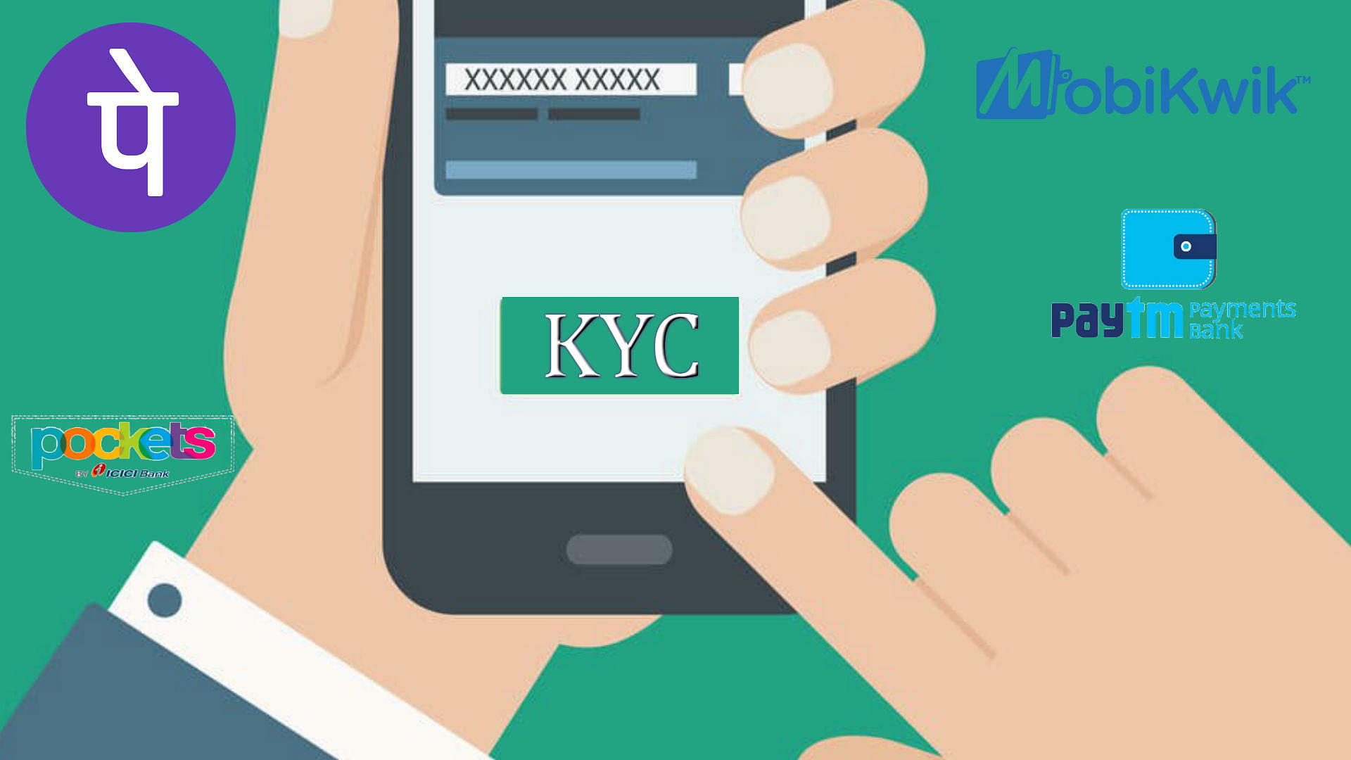 eKYC for mobile wallet was mandated by RBI earlier this year.