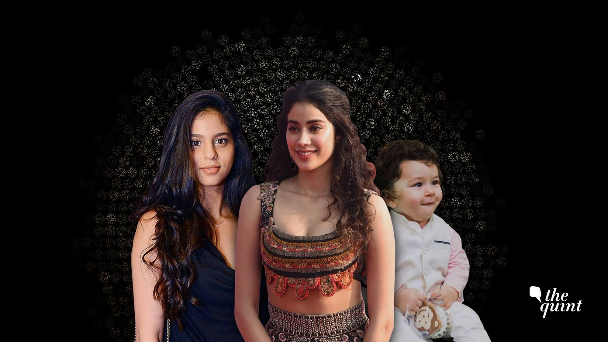 Suhana Khan, Janhvi Kapoor, Taimur Ali Khan are the biggest news makers in the time and age of social media.&nbsp;