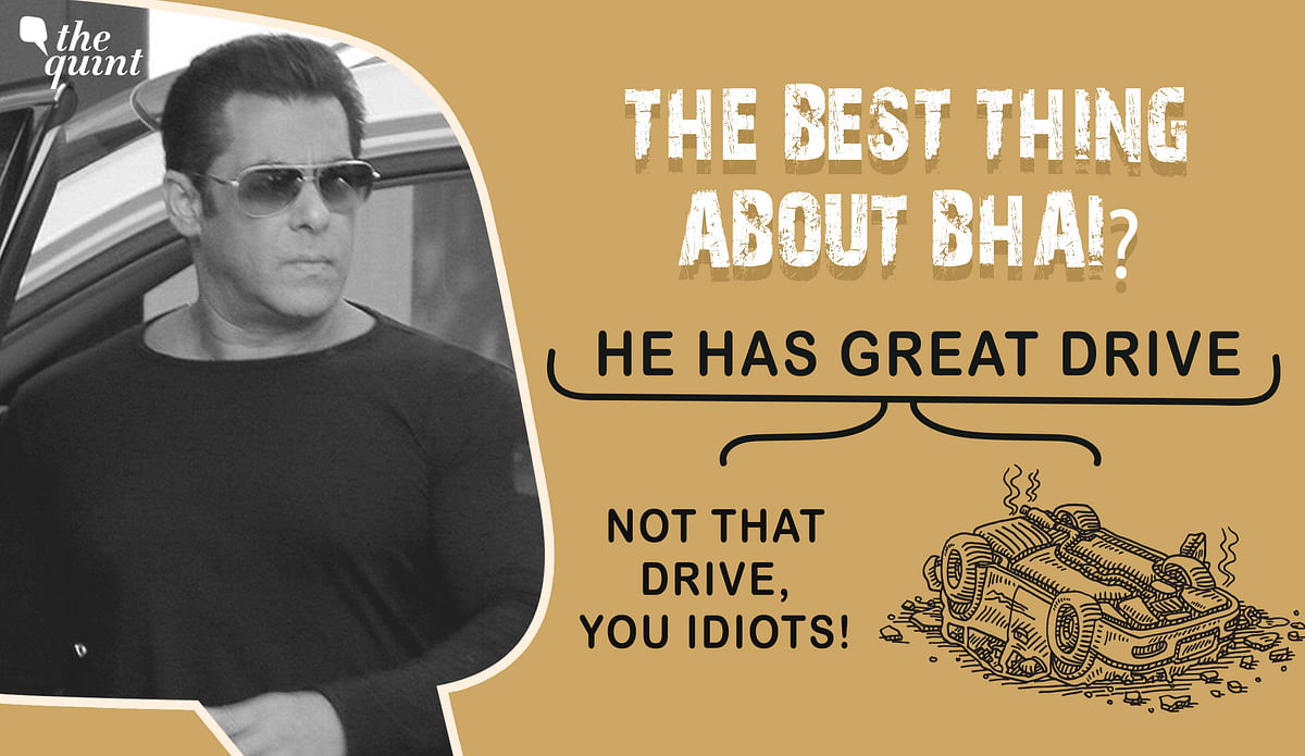 For starters, Bhai has great drive. Or maybe not. 