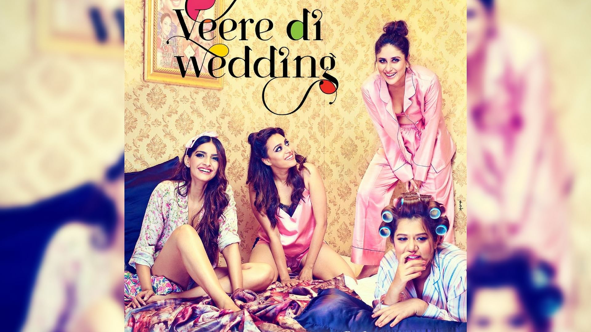 <i>Veere Di Wedding</i> poster.&nbsp;