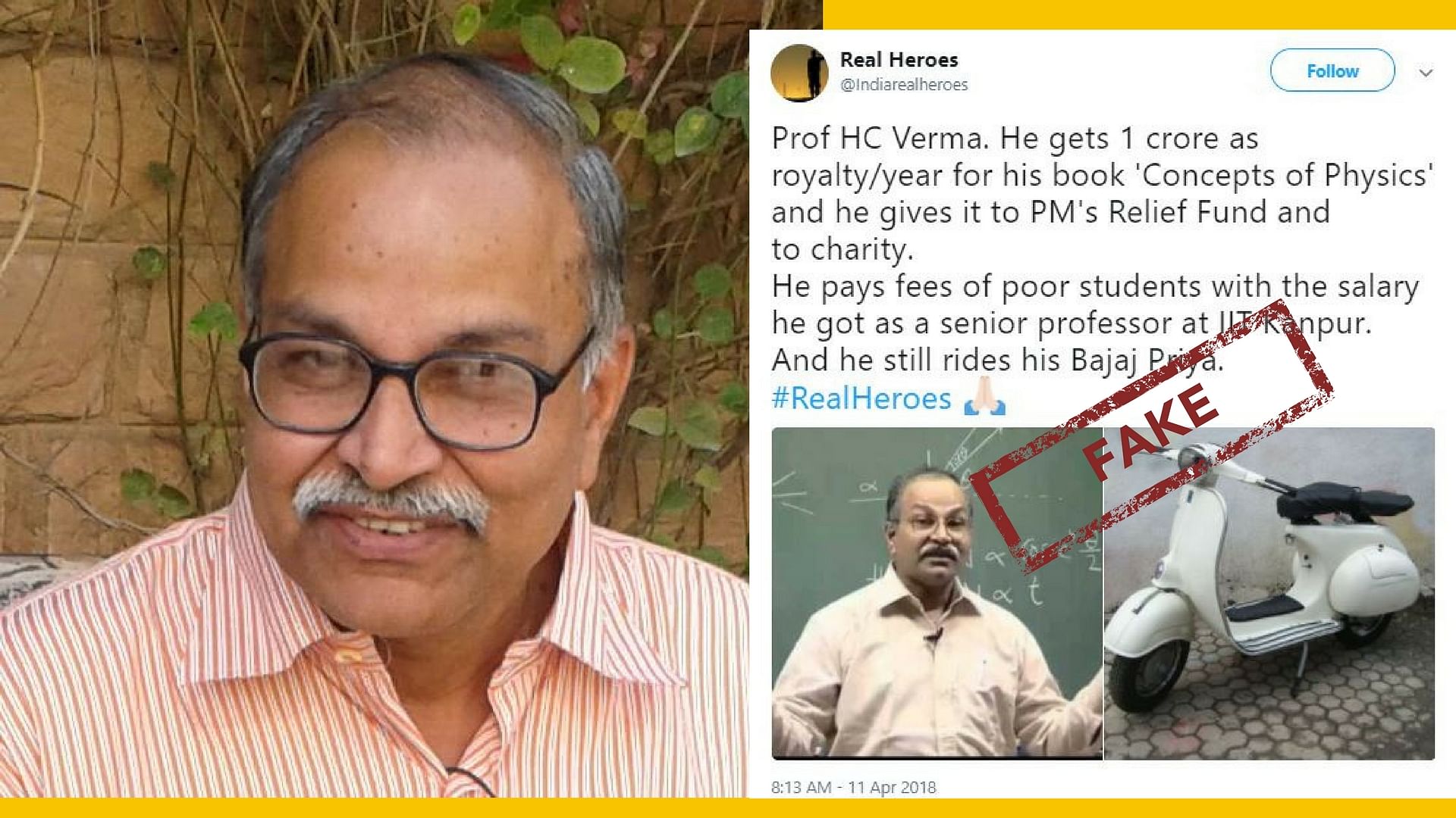  Professor Verma is a familiar name and it was not surprising that the tweet struck a chord with social media users.