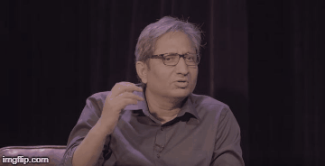 Do we have the courage to ask the questions that need to be asked?  Journalist Ravish Kumar gets you thinking.  
