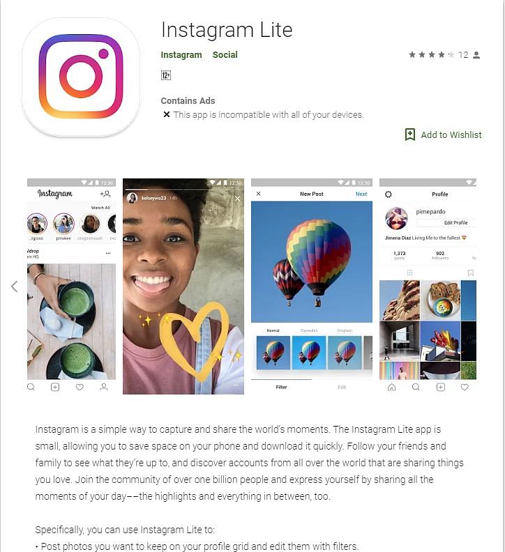 In order to widen its reach, Instagram has introduced a lighter version of its app, called Instagram Lite. 