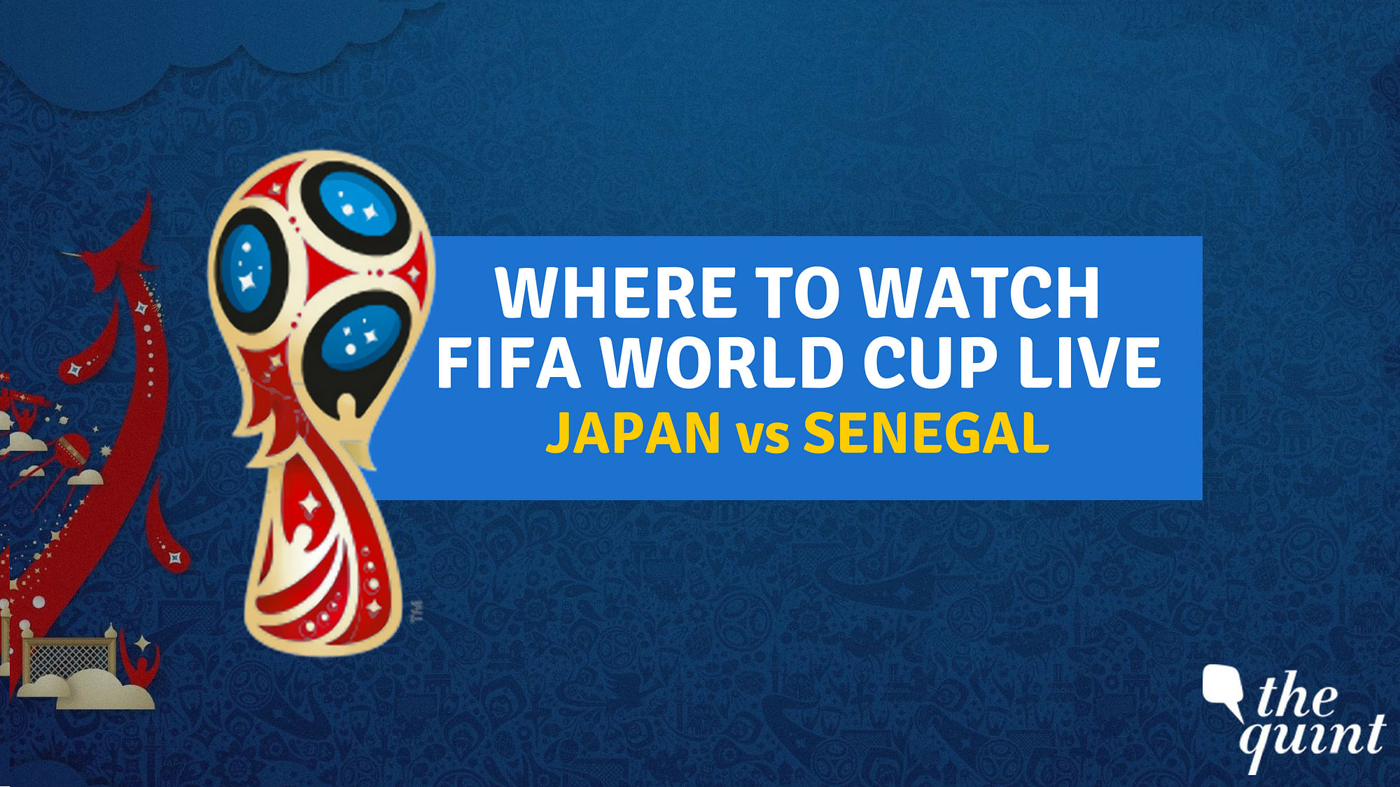 Japan vs Senegal Live Score FIFA World Cup 2018 Live Streaming