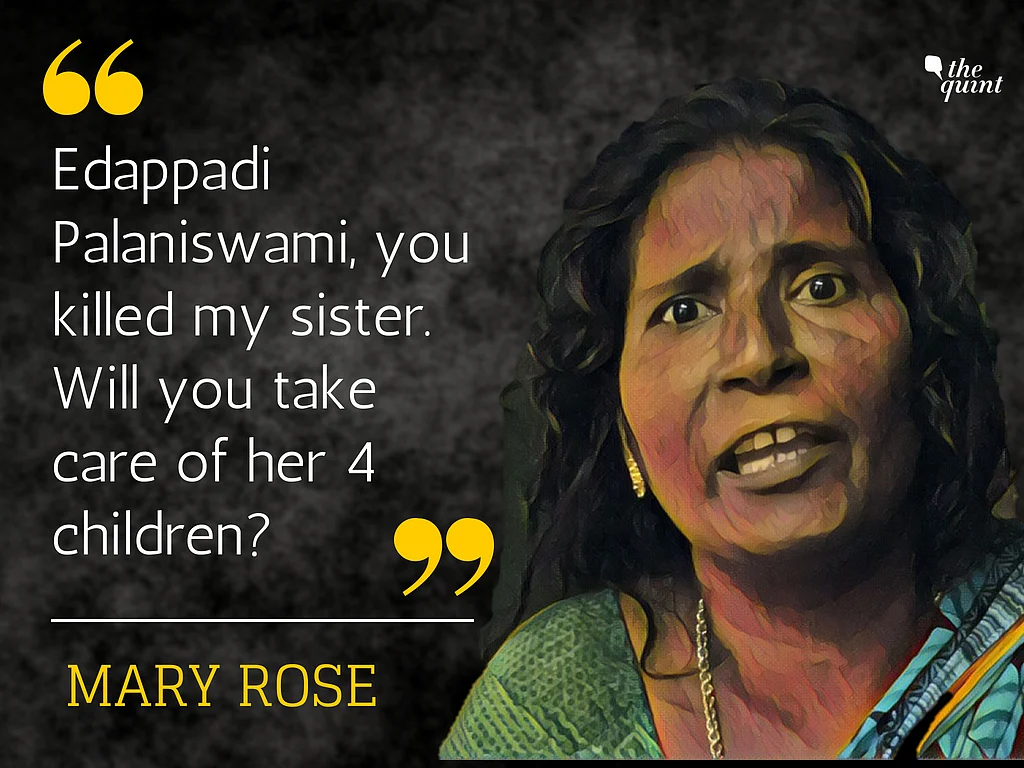 Mary’s sister was selling fish in her hamlet. The police indulged in a stand-off with local boys and her sister was killed in the misfiring.