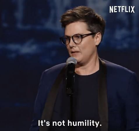 Watch ‘Nanette’, even if it is  the only thing you do this week. 