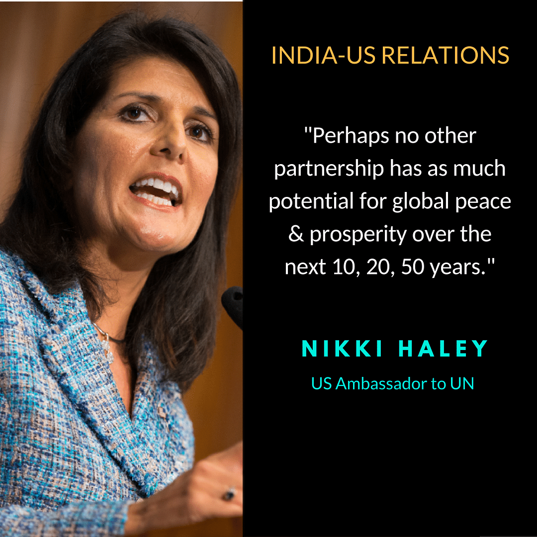 The US’ envoy to UN made a case for a strong India-US partnership & the centrality of the Indo-Pacific to the world.