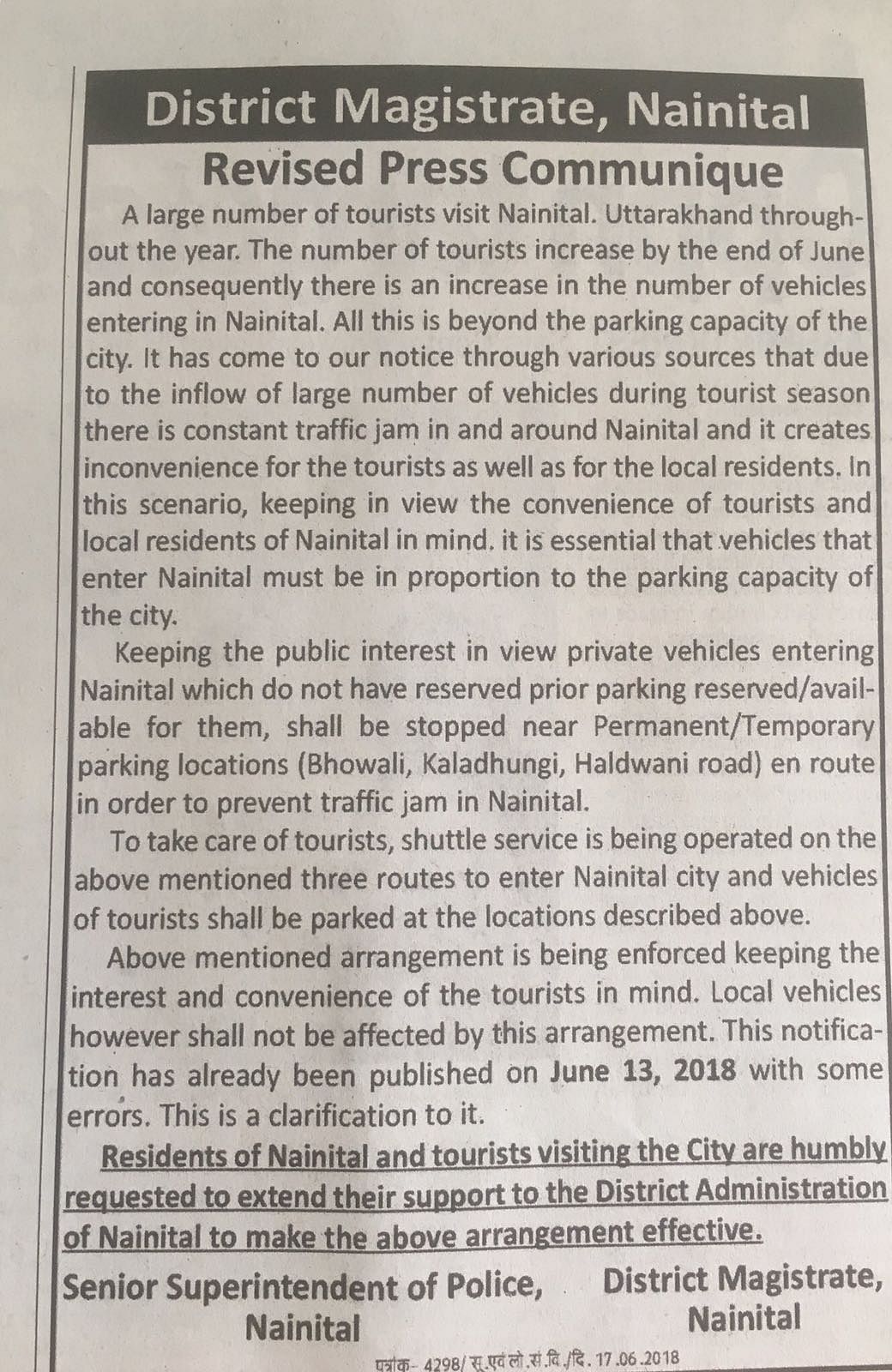Nainital took this step in order to reduce the heavy congestion caused by tourist vehicles in and around the city.