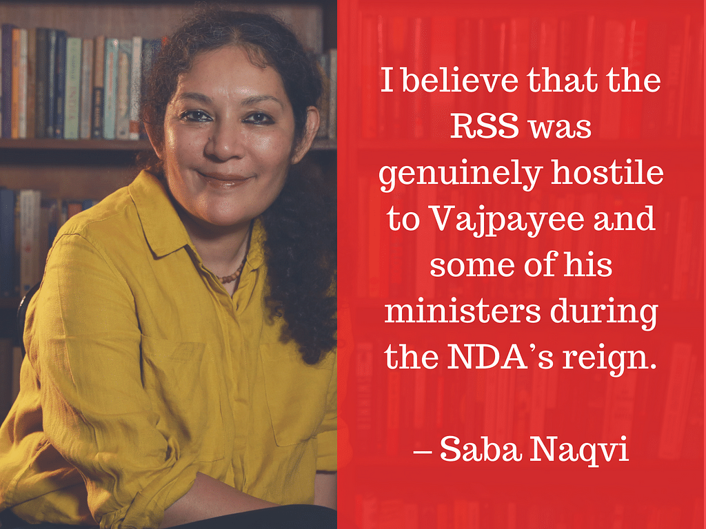 The current regime that allows select interaction was not prevalent under Vajpayee said Saba Naqvi to The Quint.