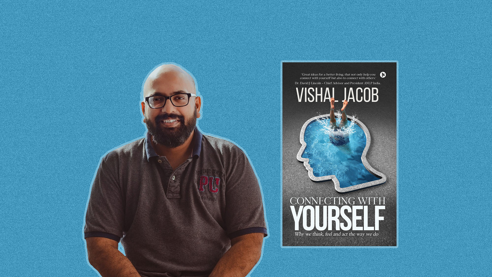 Vishal Jacob and his book ‘Connecting With Yourself’
