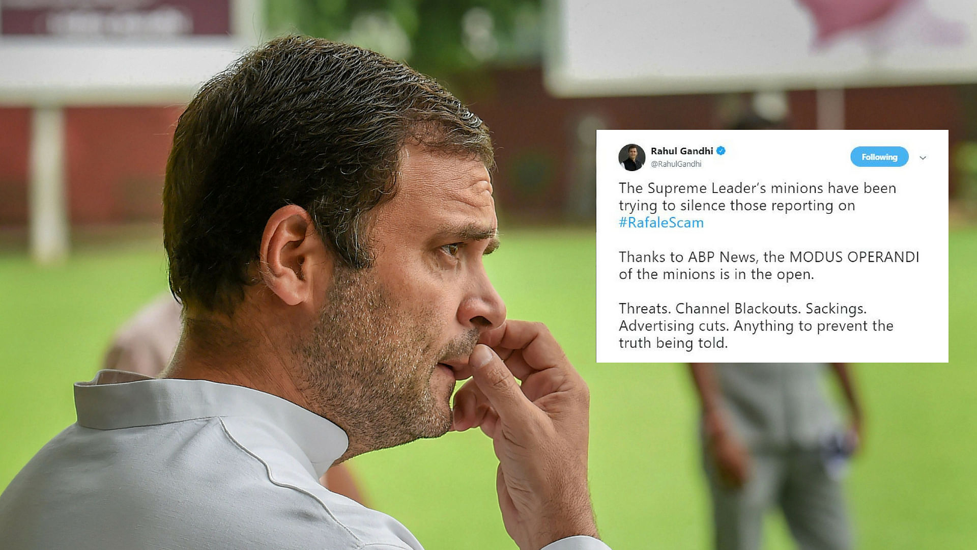 Rahul Gandhi alleges Centre’s attempt to muzzle media on reporting of Rafale aircraft deal.