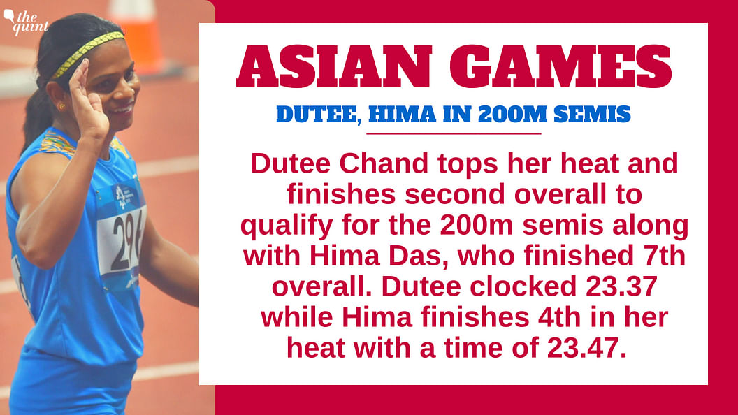Hima and Dutee’s timings in their respective heats were just 0.10 seconds apart!