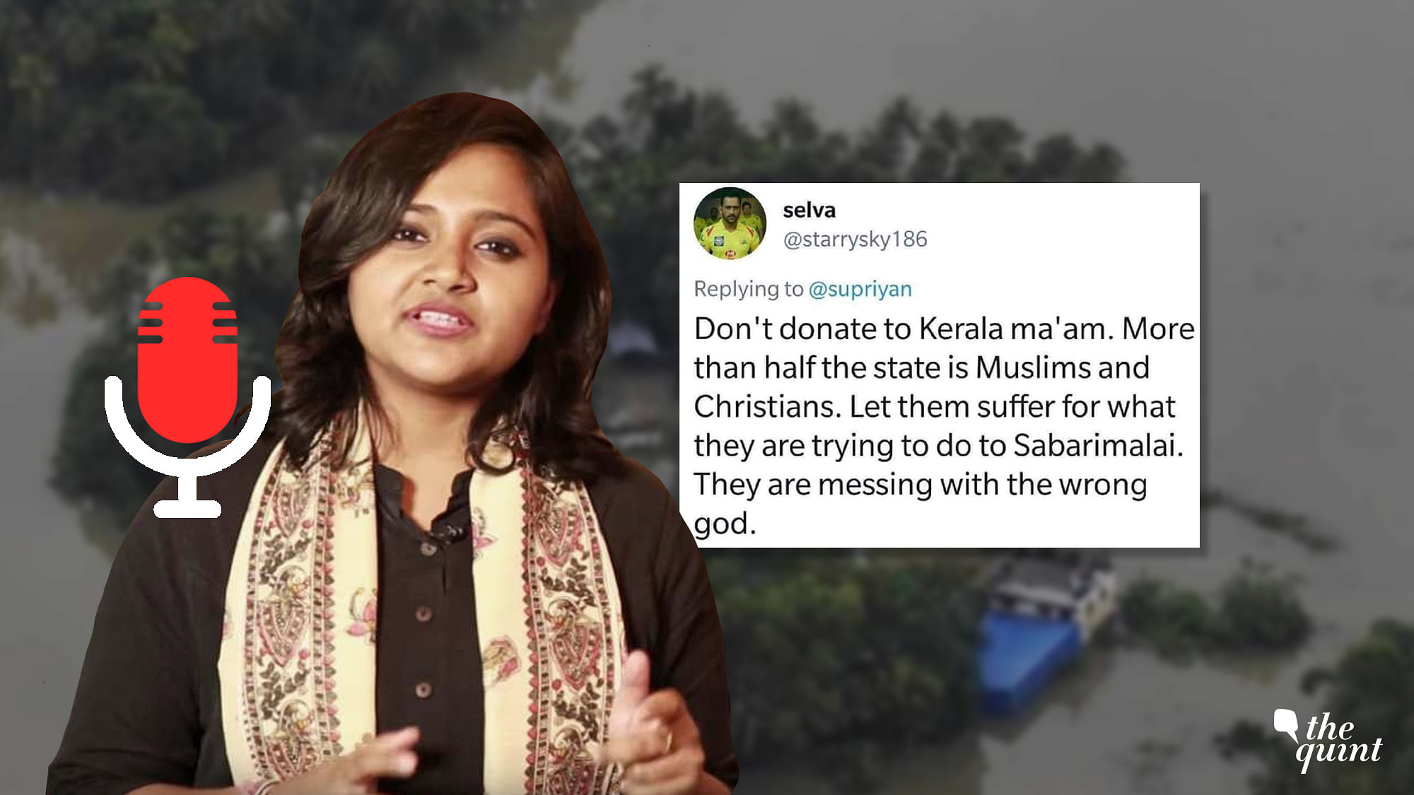 Trolls are blaming women, beef-eaters, Muslims and Christians for Kerala floods. Here is a message for the bigots.