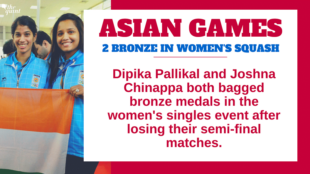 Asian Games: Dipika Pallikal and Joshna Chinappa won the bronze medal in the women’s singles event of squash.