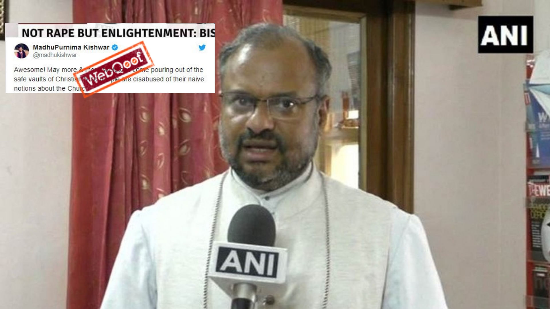 Writer Madhu Kishwar tweeted the fake quote along with an image of rape accused Bishop Franco Mulakkal. 