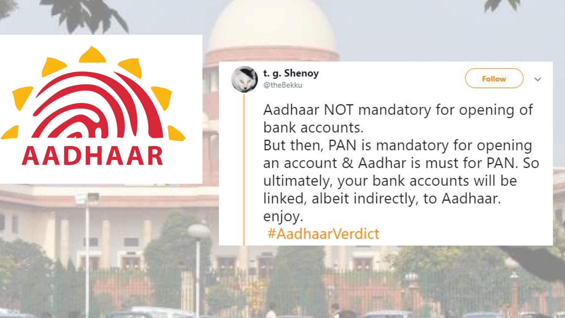 The majority judgment struck down the linking of mobile numbers and bank accounts to Aadhaar, but it will still be required to get a PAN card and to file I-T returns.
