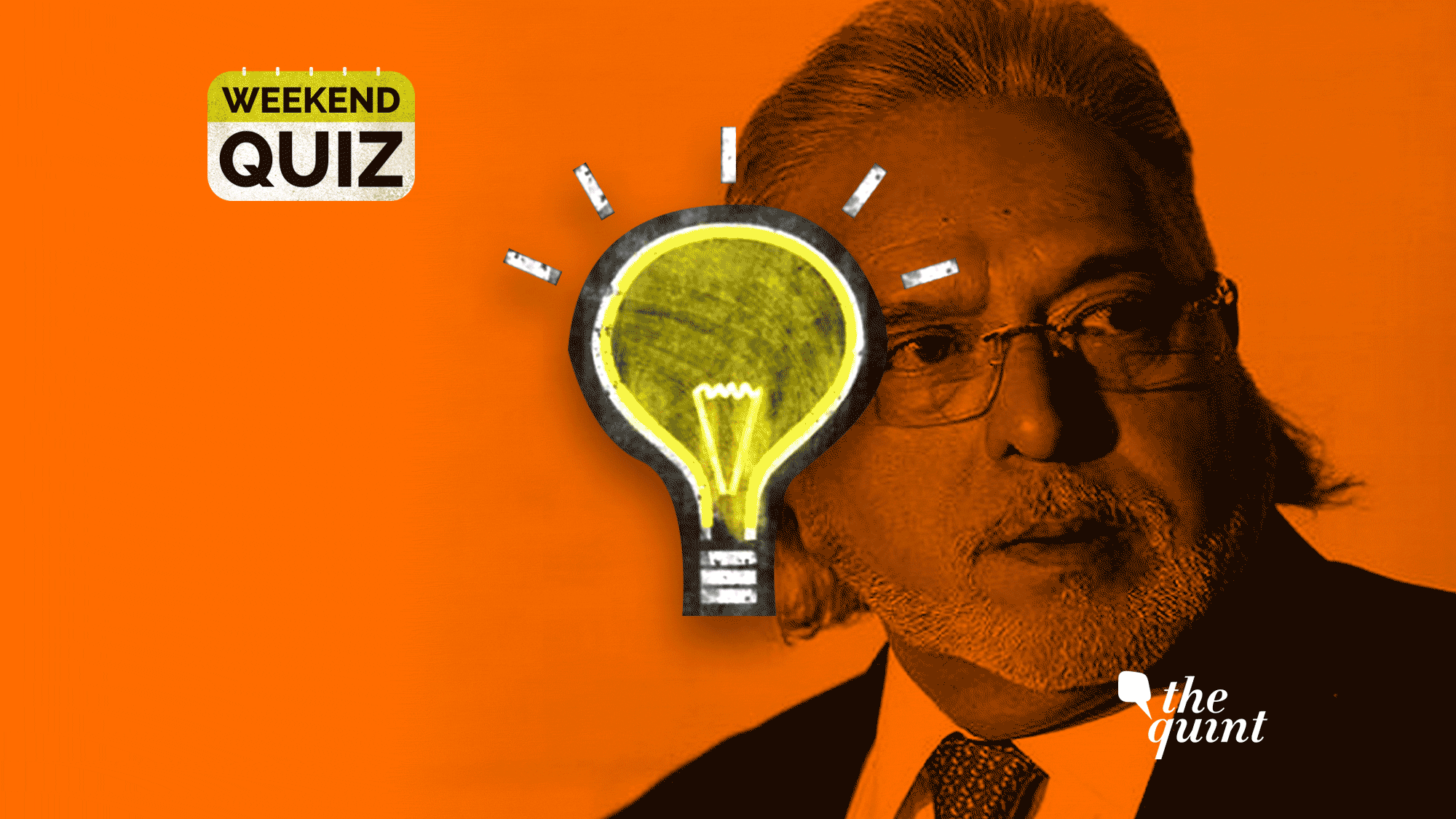 Take the Quint’s weekend quiz to know how up-to-date you are.