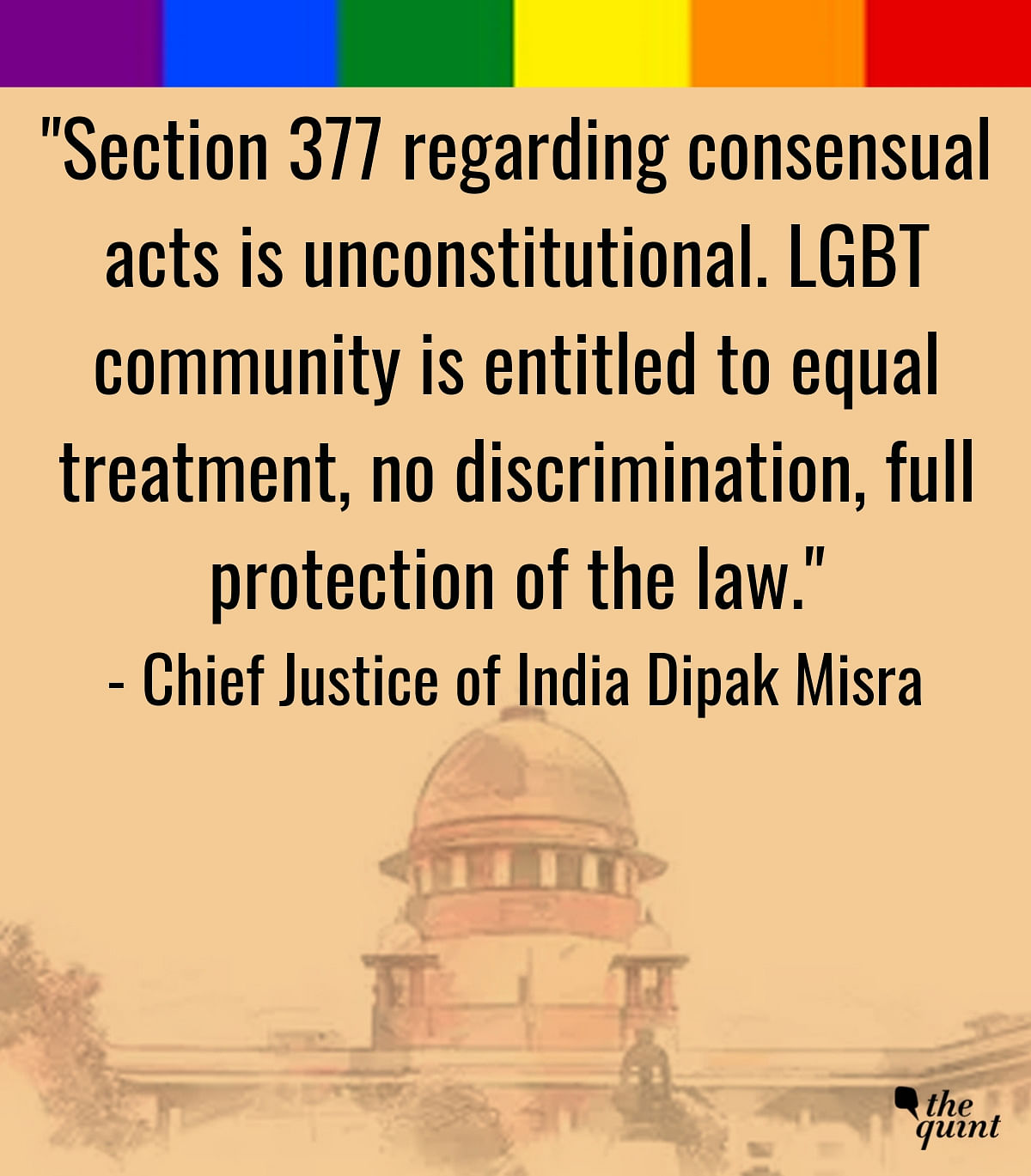 Read the most powerful quotes from the Justices of the Supreme Court of India on Section 377.