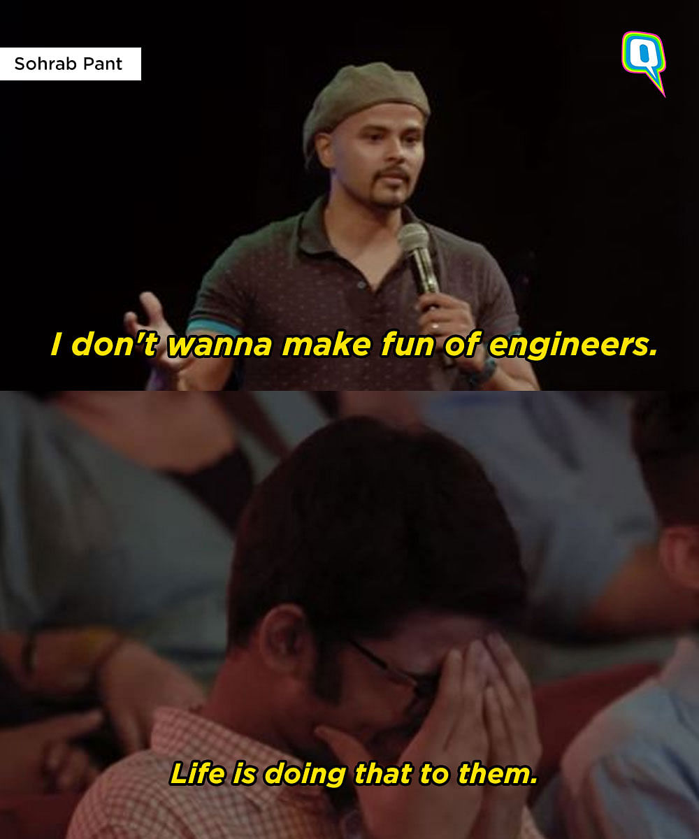 Stand up comedians sum up the engineer’s way of life.