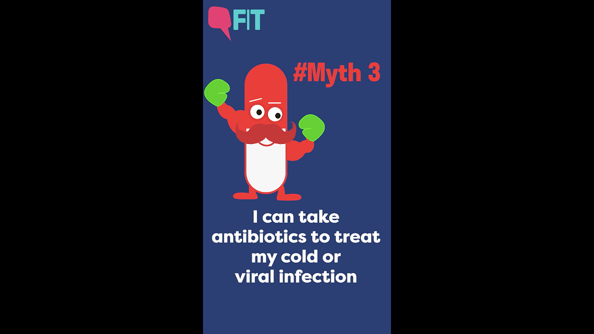 ‘I don’t have to complete my course of antibiotics,’ and other myths busted! 