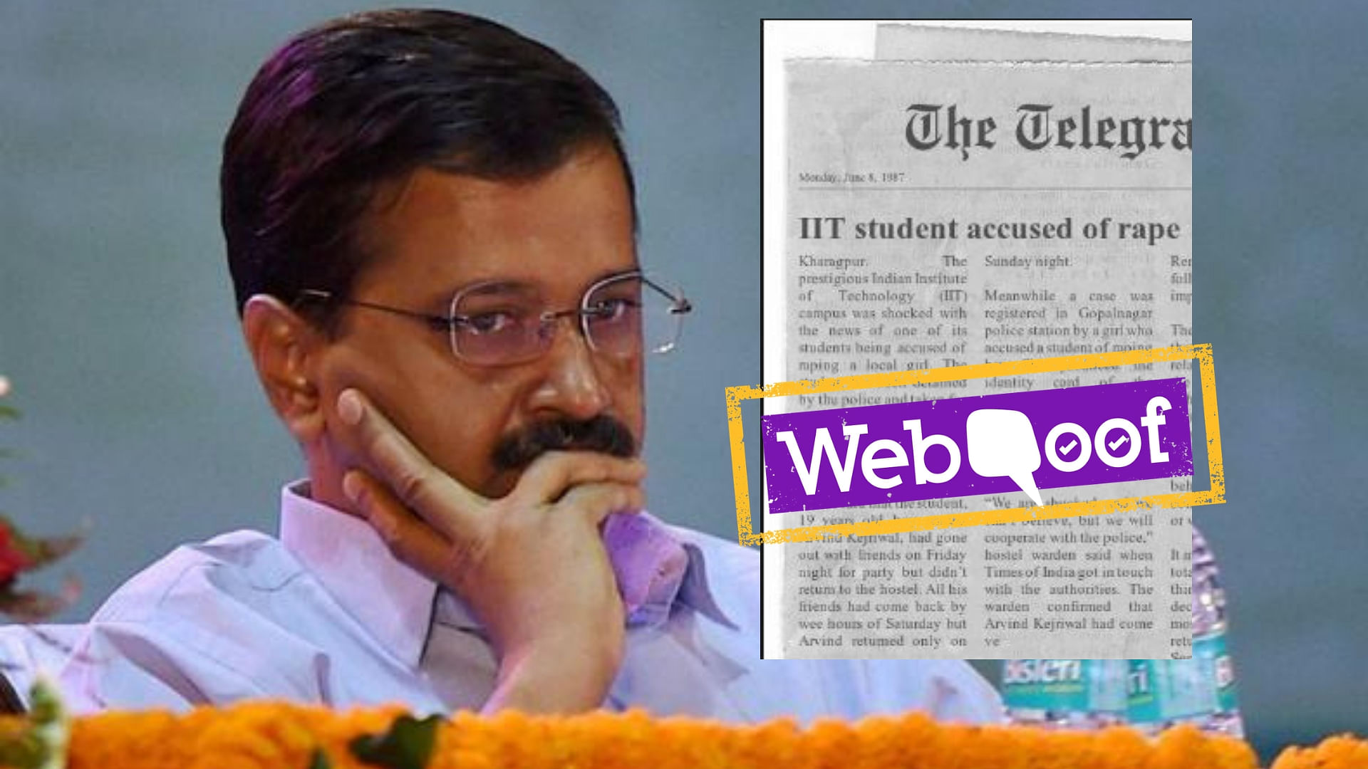 Clippings of a report claiming Arvind Kejriwal was accused of raping a woman in 1987 at IIT Kharagpur has gone viral.