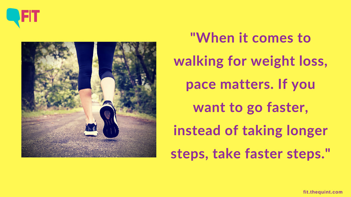 Here’re some ways in which you can increase the intensity of walking to get better & visible results in a short time