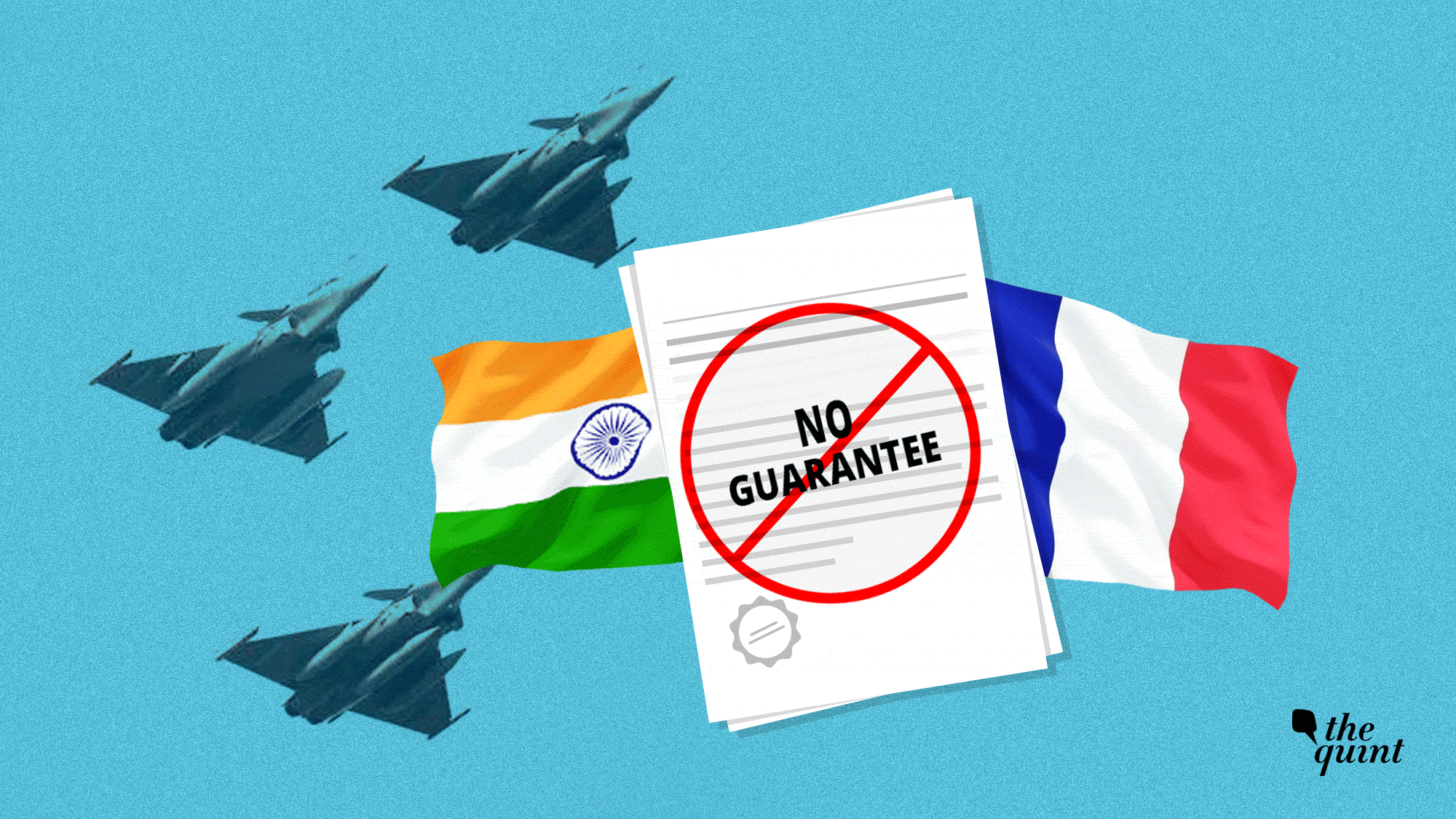 The Attorney-General informed the SC that France had not provided a sovereign guarantee for the Rafale Deal.