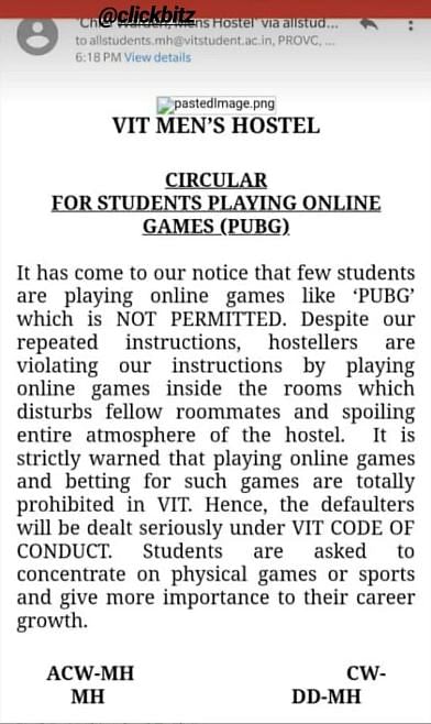 A warden in VIT in tamil Nadu issued a circular stating that they were “not permitted to play  games like PUBG.”