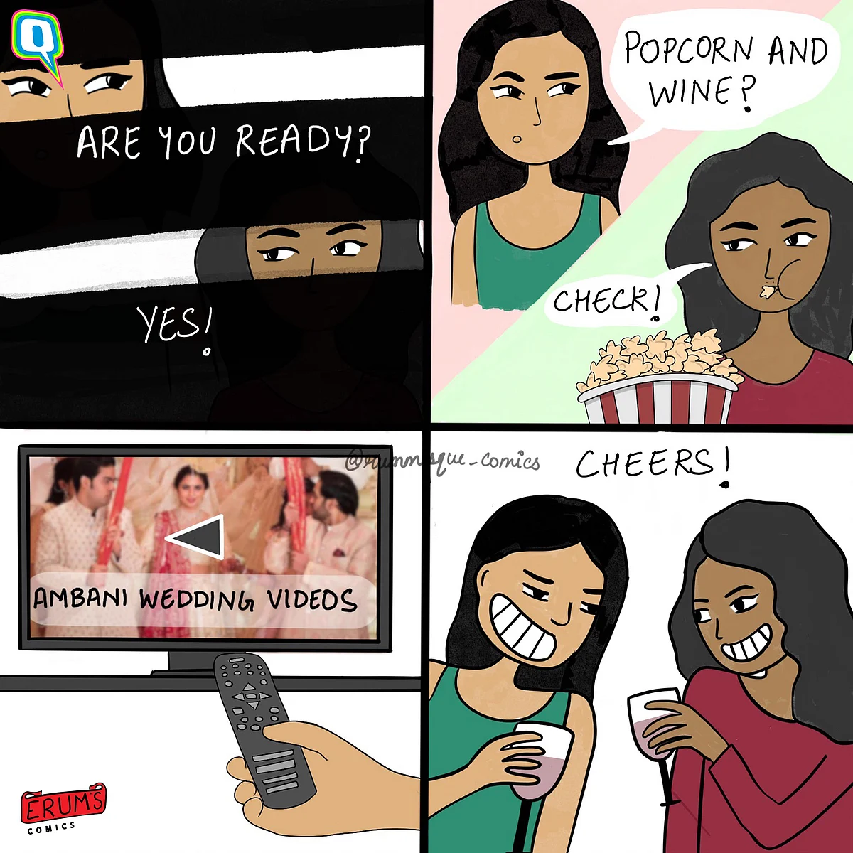 Erum’s Comics: Ambani Wedding Thrill Over Netflix and Chill